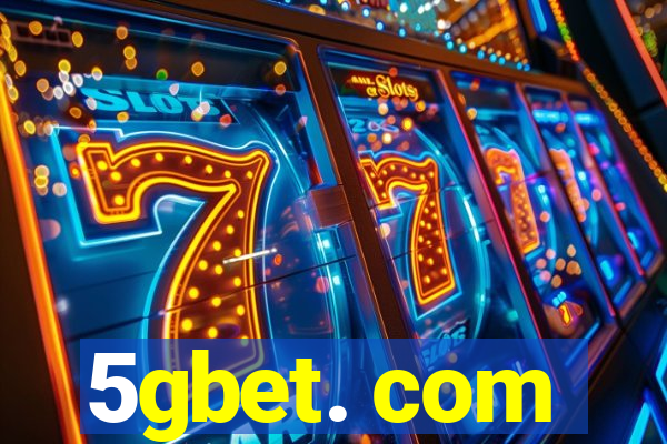 5gbet. com